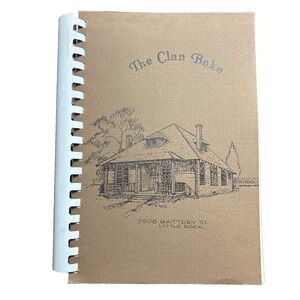 The Clan Bake Cookbook by Herman T Cumnock Family of Little Rock Arkansas Rare